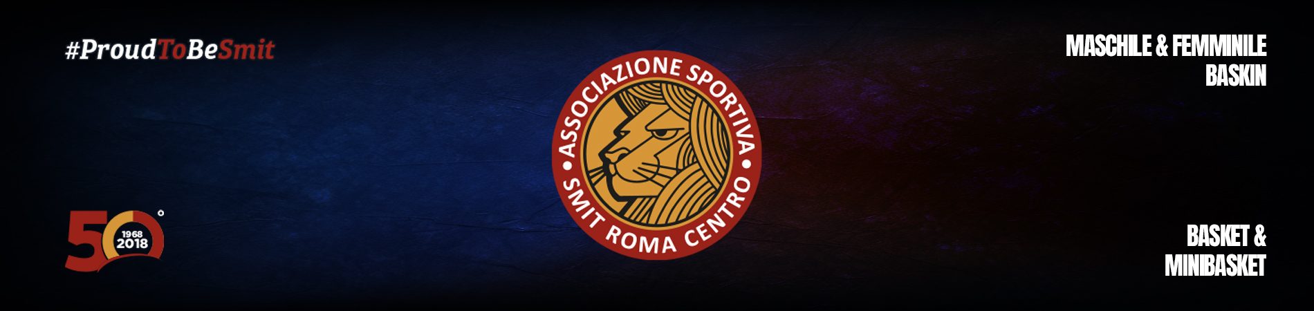 Associazione Sportiva Smit Roma Centro: maschile e femminile, baskin, basket e minibasket. #ProudToBeSmit